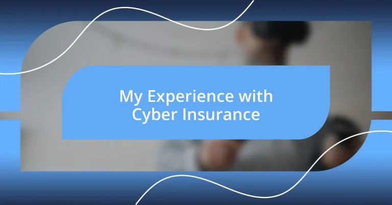 My Experience with Cyber Insurance