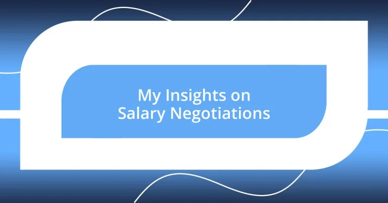 My Insights on Salary Negotiations